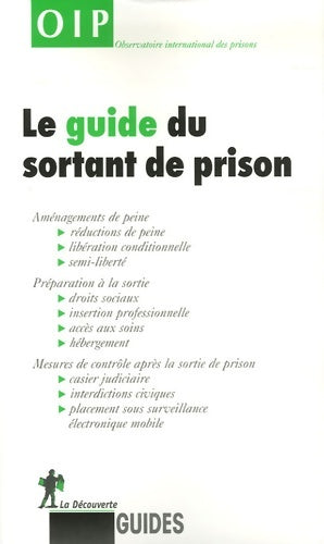Livrenpoche : Le guide du sortant de prison - Collectif - Livre