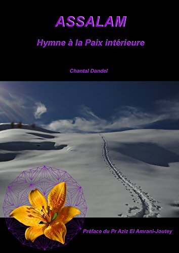 Livrenpoche : Assalam : Hymne à la paix intérieure - Chantal Dandel - Livre