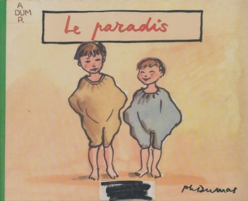 Livrenpoche : Robert et Louis : Le paradis - Philippe Dumas - Livre