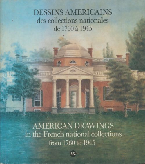 Livrenpoche : Dessins américains des collections nationales de 1760 à 1945 - Collectif - Livre