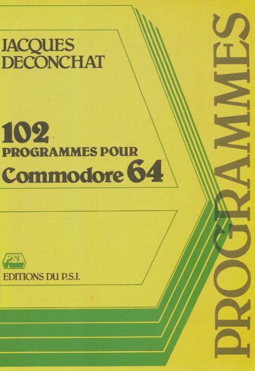 Livrenpoche : 102 programmes pour Commodore 64 - Jacques Deconchat - Livre