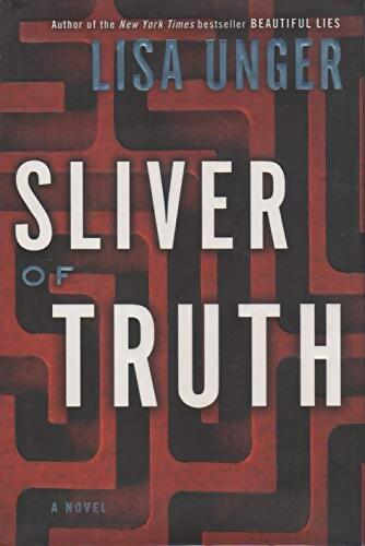 Livrenpoche : Sliver of truth  - Lisa Unger - Livre
