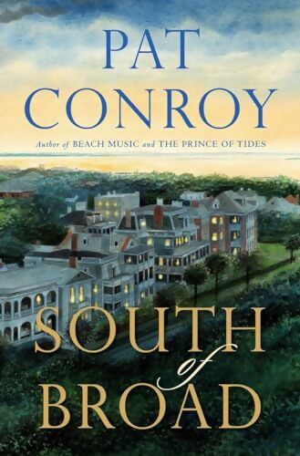 Livrenpoche : South of broad - Pat Conroy - Livre