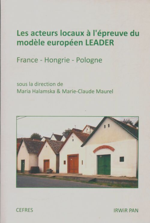 Livrenpoche : Les acteurs locaux à l'épreuve du modèle leader - Marai Halamska - Livre