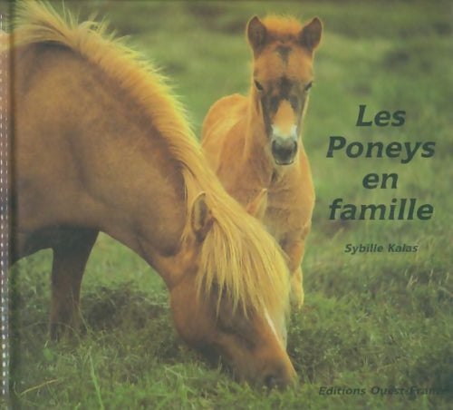 Livrenpoche : Les poneys en famille - Sybille Kalas - Livre