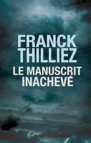 Livrenpoche : Le manuscrit inachevé - Franck Thilliez - Livre