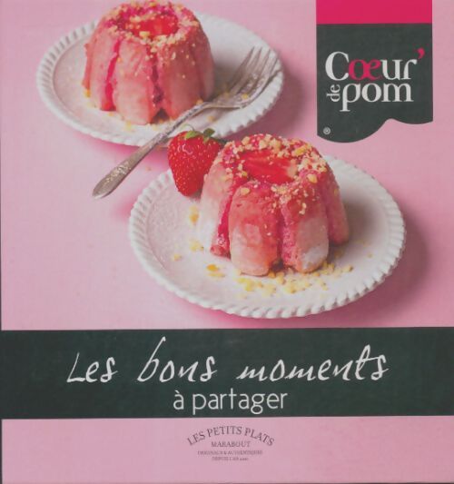 Livrenpoche : Les bons moments à partager - Collectif - Livre