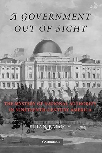 Livrenpoche : A government out of sight  - Brian Balogh - Livre