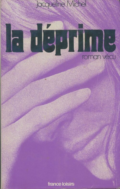 Livrenpoche : La déprime - Jacqueline Michel - Livre
