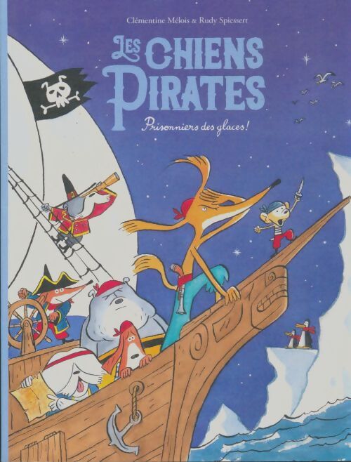 Livrenpoche : Les chiens pirates - Clémentine Mélois - Livre