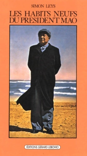 Livrenpoche : Les habits neufs du président Mao - Simon Leys - Livre