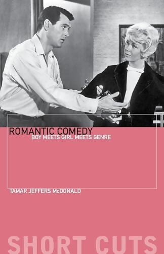Livrenpoche : Romantic comedy : Boy meets girl meets genre - Tamar Jeffers Mcdonald - Livre