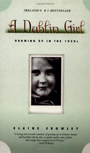 Livrenpoche : A dublin girl : Growing up in the 1930s - Elaine Crowley - Livre