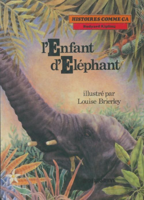 Livrenpoche : L'enfant d'éléphant - Rudyard Kipling - Livre