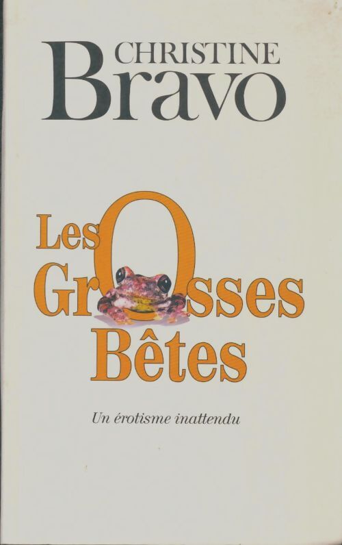 Livrenpoche : Les grosses bêtes - Christine Bravo - Livre