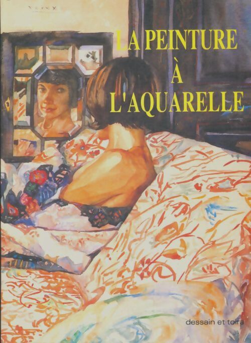 Livrenpoche : La peinture à l'aquarelle - Collectif - Livre