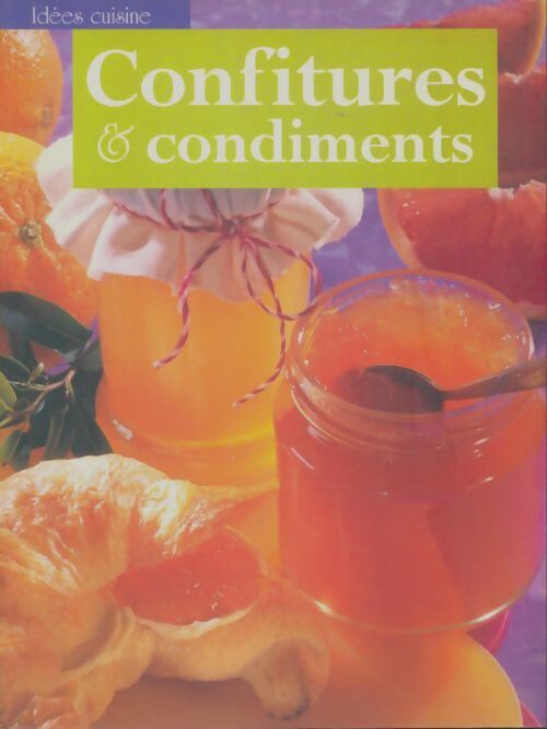 Livrenpoche : Confitures et condiments - Collectif - Livre