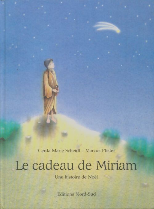 Livrenpoche : Le cadeau de Miriam - Marcus Pfister - Livre