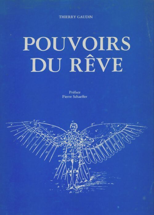 Livrenpoche : Pouvoirs du rêve - Thierry Gaudin - Livre