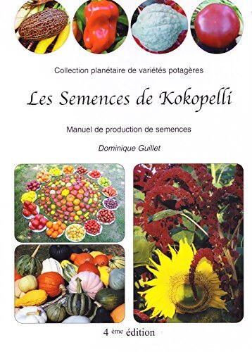 Livrenpoche : Les semences de Kokopelli  - Dominique Guillet - Livre