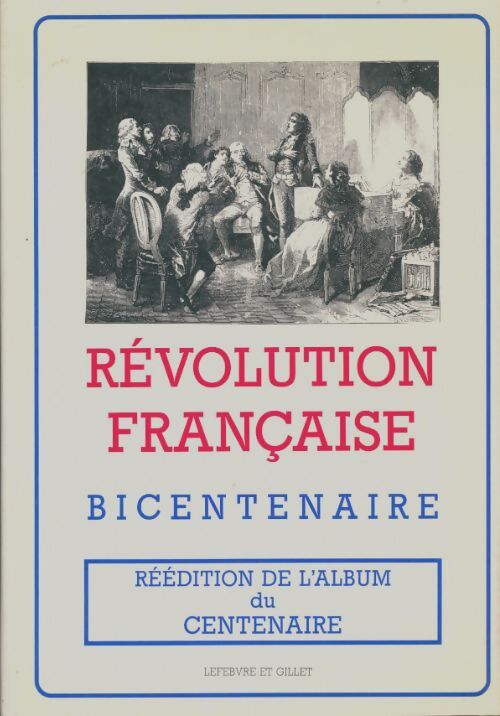 Livrenpoche : Révolution française : Bicentenaire - Collectif - Livre