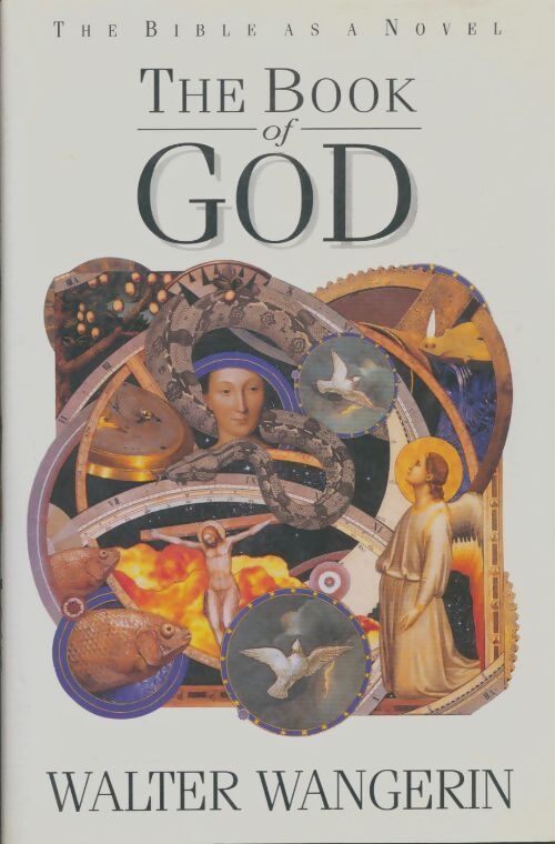 Livrenpoche : The book of god  - Walter Wangerin - Livre