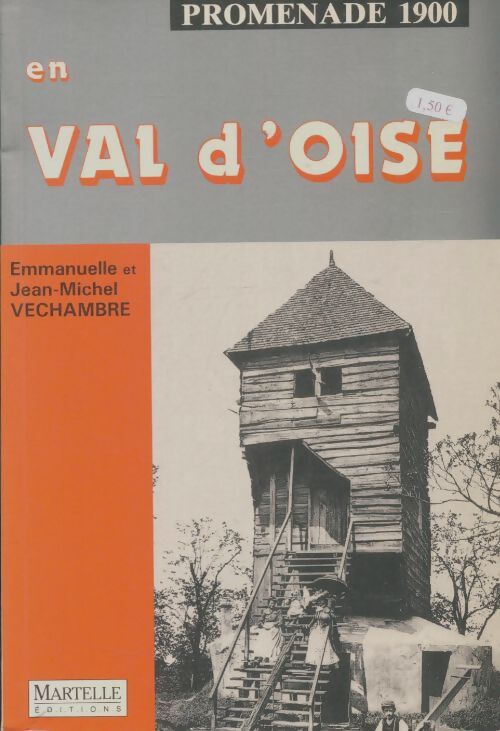Livrenpoche : Promenade 1900 en Val d'Oise - Jean-Michel Vechambre - Livre