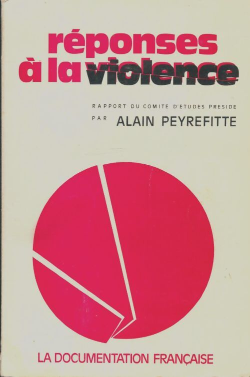Livrenpoche : Réponses à la violence - Alain Peyrefitte - Livre