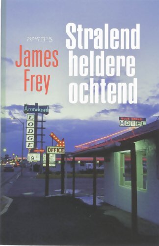 Livrenpoche : Stralend heldere ochtend - James Frey - Livre
