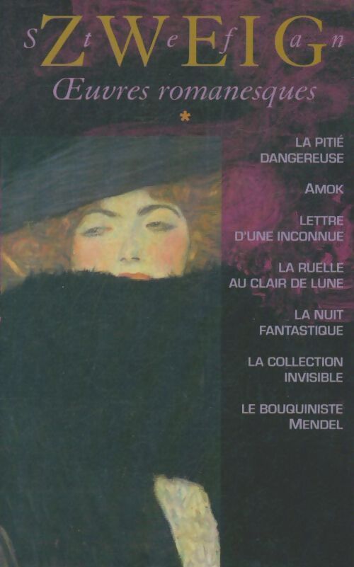 Livrenpoche : Oeuvres romanesques Tome I - Stefan Zweig - Livre