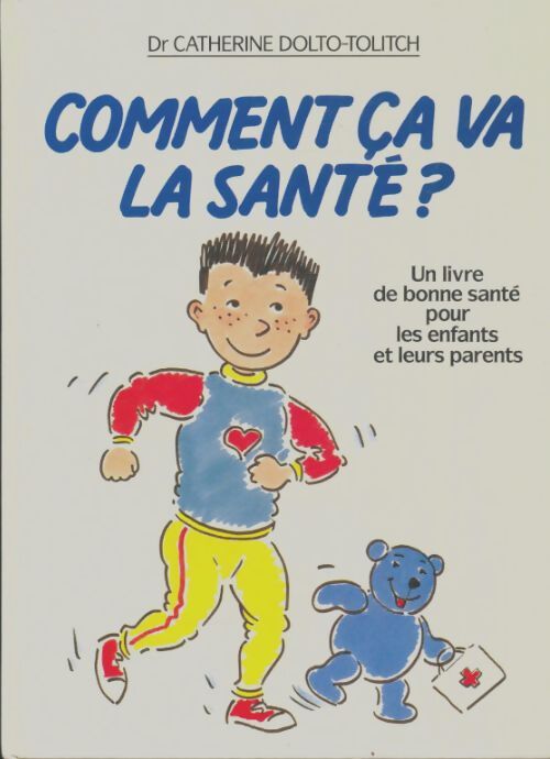Livrenpoche : Comment ça va la santé? - Tolitch Catherine Dolto - Livre