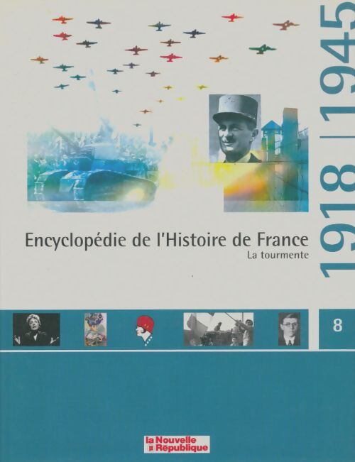 Livrenpoche : Encyclopédie de l'histoire de France Tome VIII - Collectif - Livre