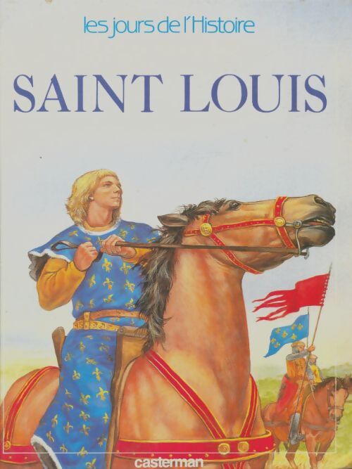 Livrenpoche : Saint Louis - Noël Bosetti - Livre