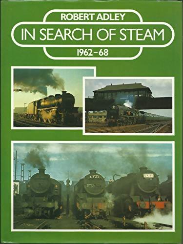 Livrenpoche : In search of steam 1962-68 - Robert Adley - Livre
