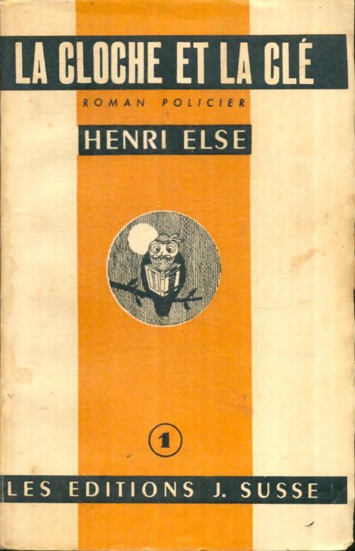 Livrenpoche : La cloche et la clé - Henri Else - Livre