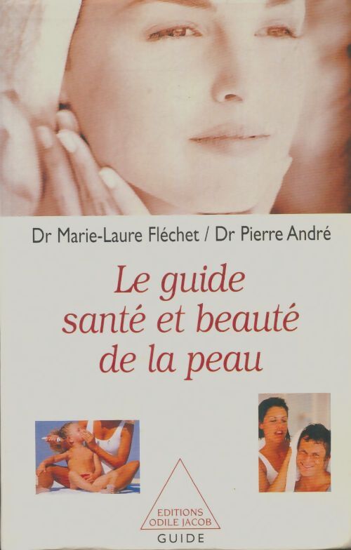 Livrenpoche : Le guide santé de la beauté et de la peau - Marie-Laure Fléchet - Livre
