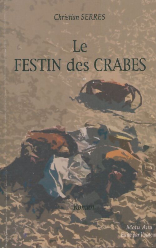 Livrenpoche : Le festin des crabes - Christian Serres - Livre