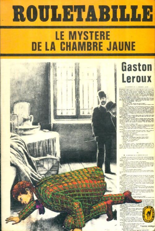 Livrenpoche : Le mystère de la chambre jaune - Gaston Leroux - Livre