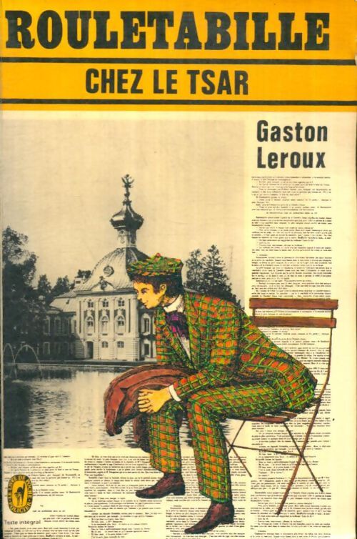 Livrenpoche : Rouletabille chez le tsar - Gaston Leroux - Livre
