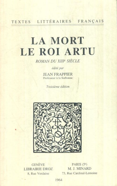 Livrenpoche : La mort / Le roi Artu - Inconnu - Livre