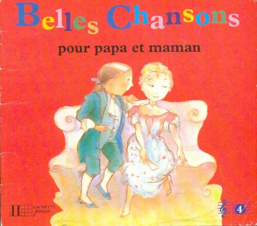 Livrenpoche : Belles chansons pour papa et maman - Collectif - Livre