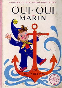 Livrenpoche : Oui-Oui marin - Enid Blyton - Livre