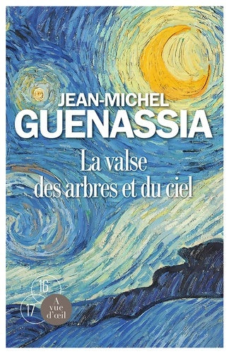 Livrenpoche : La valse des arbres et du ciel - Jean-Michel Guenassia - Livre