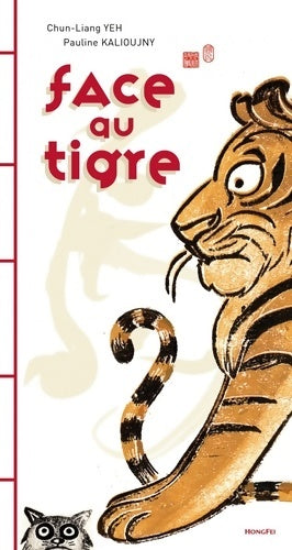 Livrenpoche : Face au tigre - Chun-liang Yeh - Livre