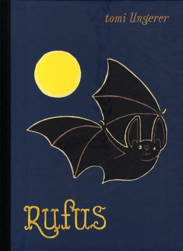 Livrenpoche : Rufus - Tomi Ungerer - Livre