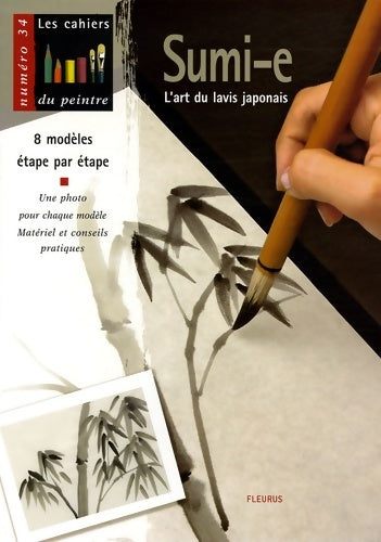 Livrenpoche : SUMI-E L'ART DU LAVIS JAPONAIS - Collectif - Livre