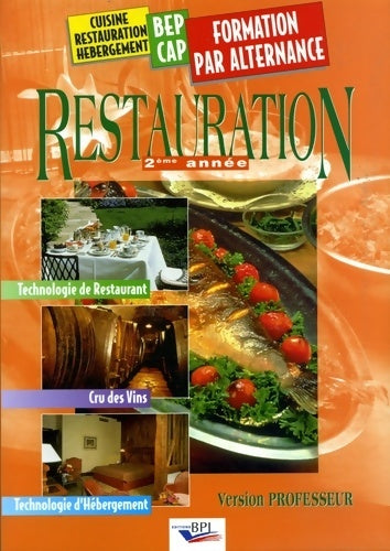 Livrenpoche : Restauration : BEP CAP 2e année. Professeur - Jean-François Augez-Sartral - Livre