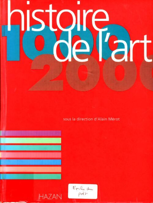 Livrenpoche : Histoire de l'art 1000-2000 - Alain Mérot - Livre
