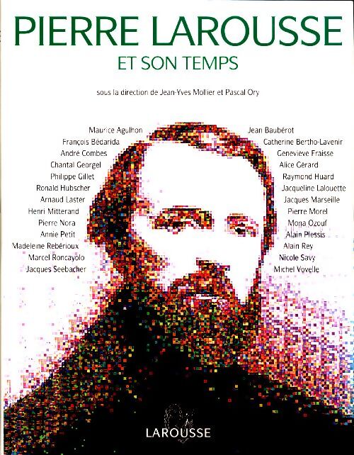 Livrenpoche : Pierre Larousse et son temps - Collectif - Livre