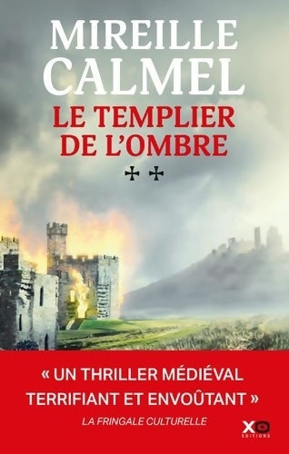 Livrenpoche : Le templier de l'ombre Tome II - Mireille Calmel - Livre